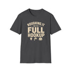 Roughing It With Full Hook-Up