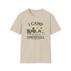 I Camp But Make It Comfortable