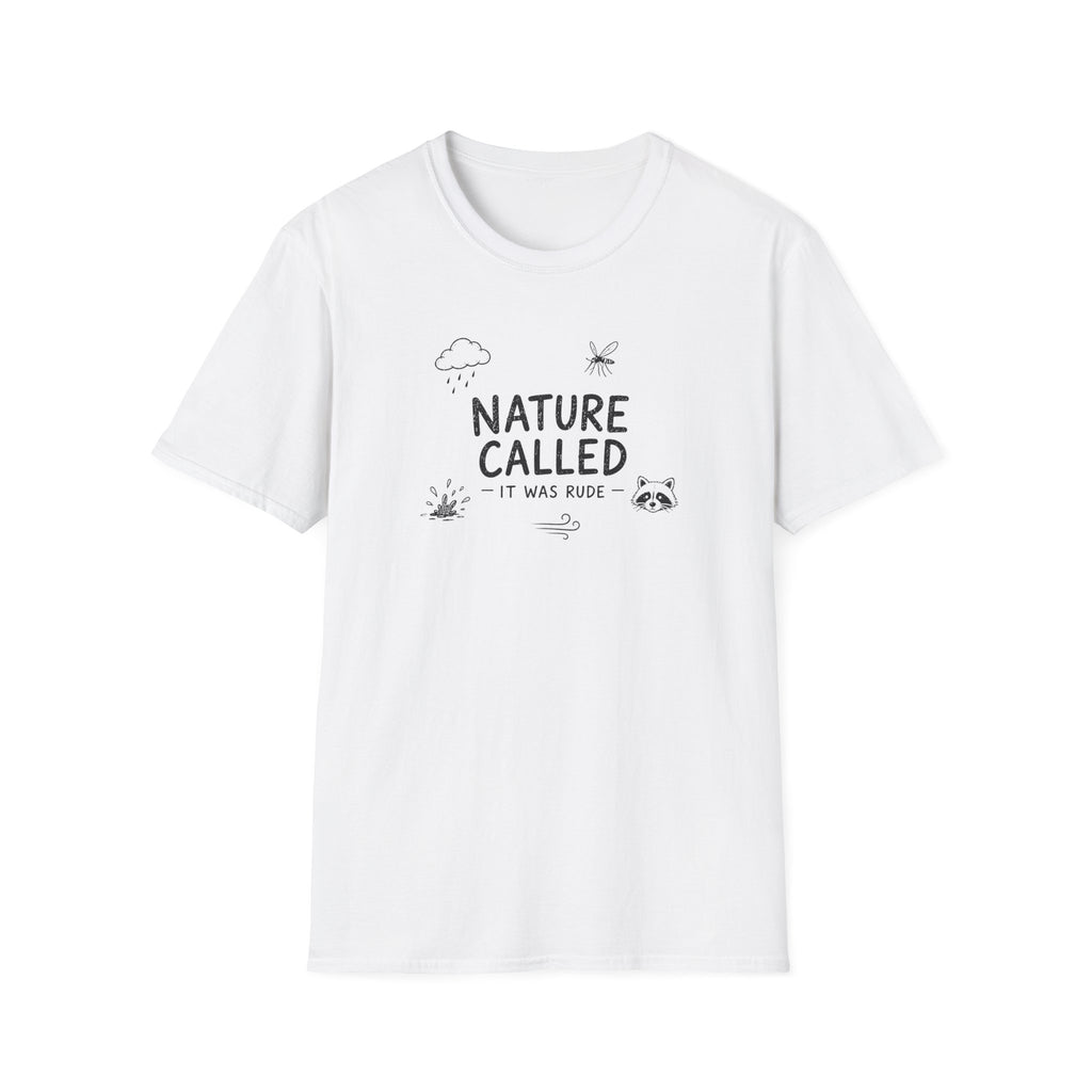 Nature Called - It Was Rude