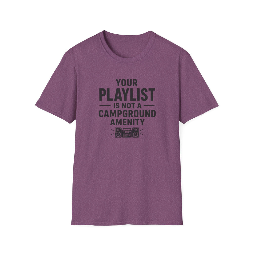 Your Playlist Is Not A Campground Amenity