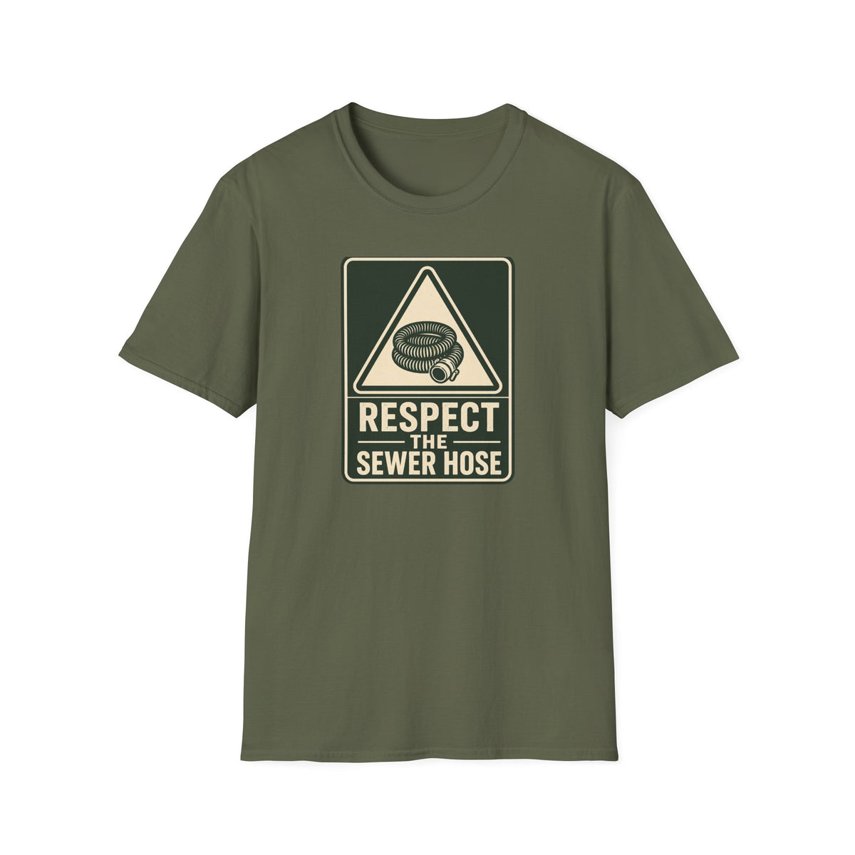 Respect the Sewer Hose