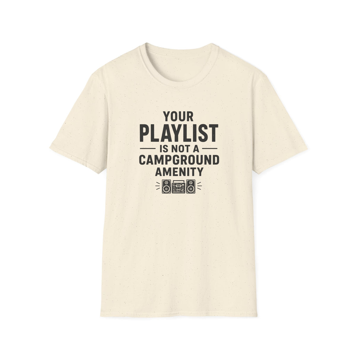 Your Playlist Is Not A Campground Amenity