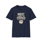 Most Likely to Overpack and Forget Something