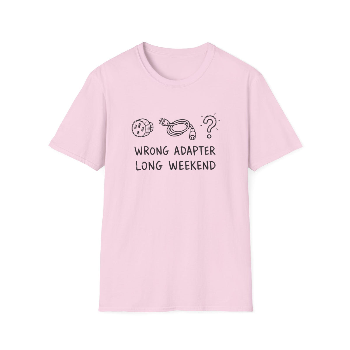 Wrong Adapter Long Weekend