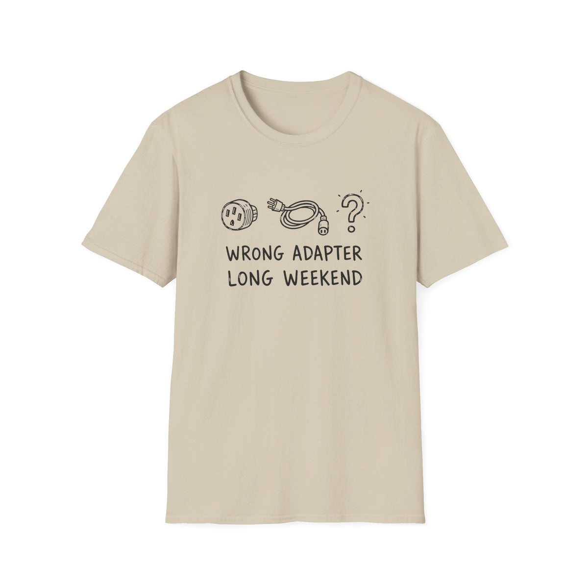 Wrong Adapter Long Weekend