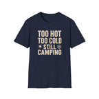 Too Hot Too Cold Still Camping