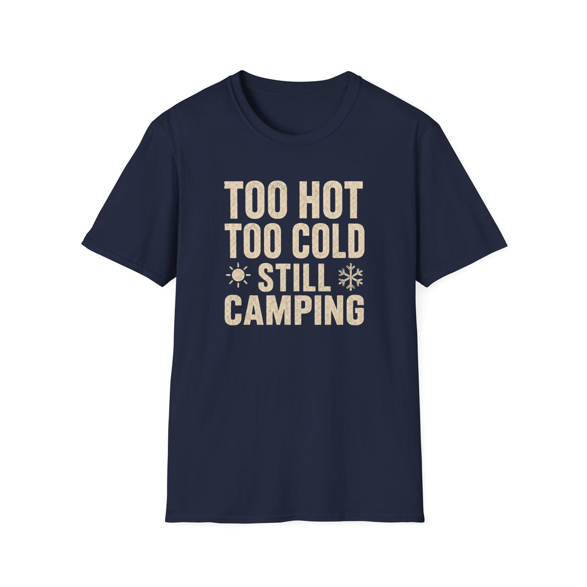 Too Hot Too Cold Still Camping