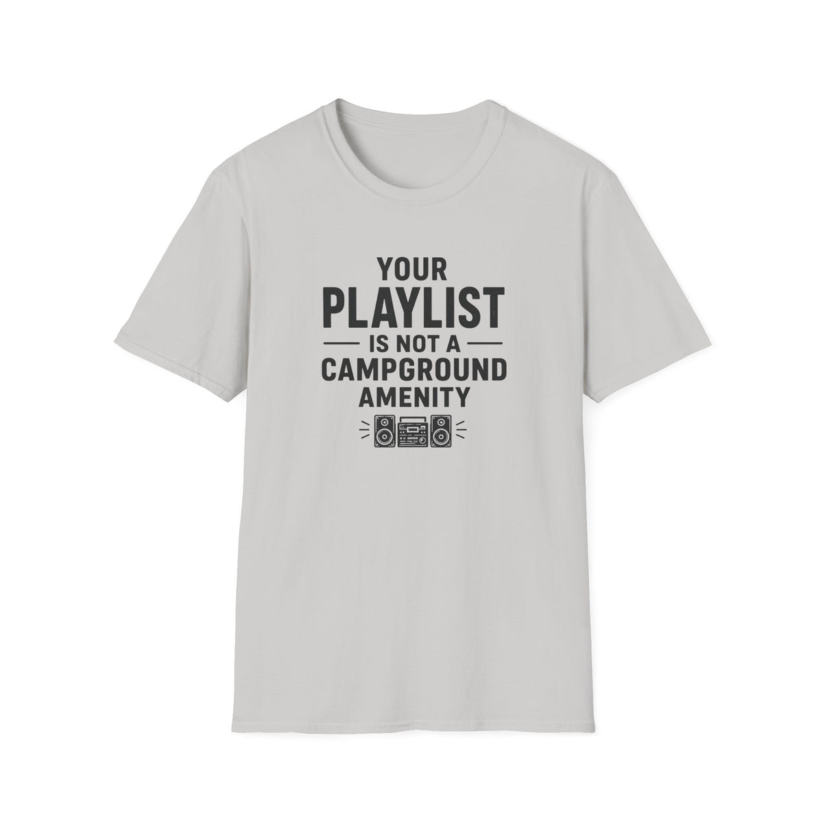 Your Playlist Is Not A Campground Amenity