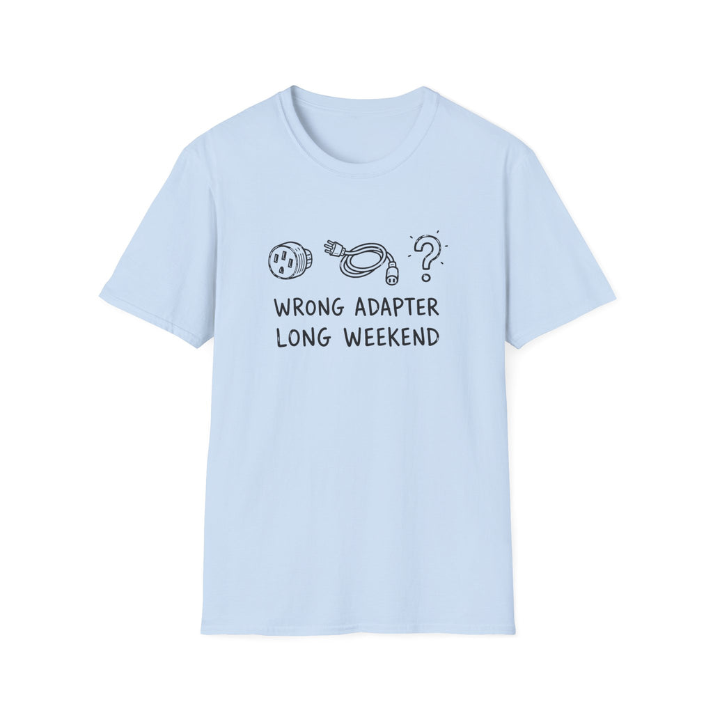 Wrong Adapter Long Weekend