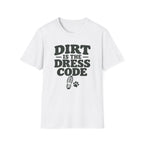 Dirt Is the Dress Code