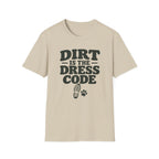 Dirt Is the Dress Code