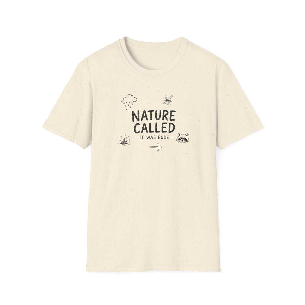 Nature Called - It Was Rude