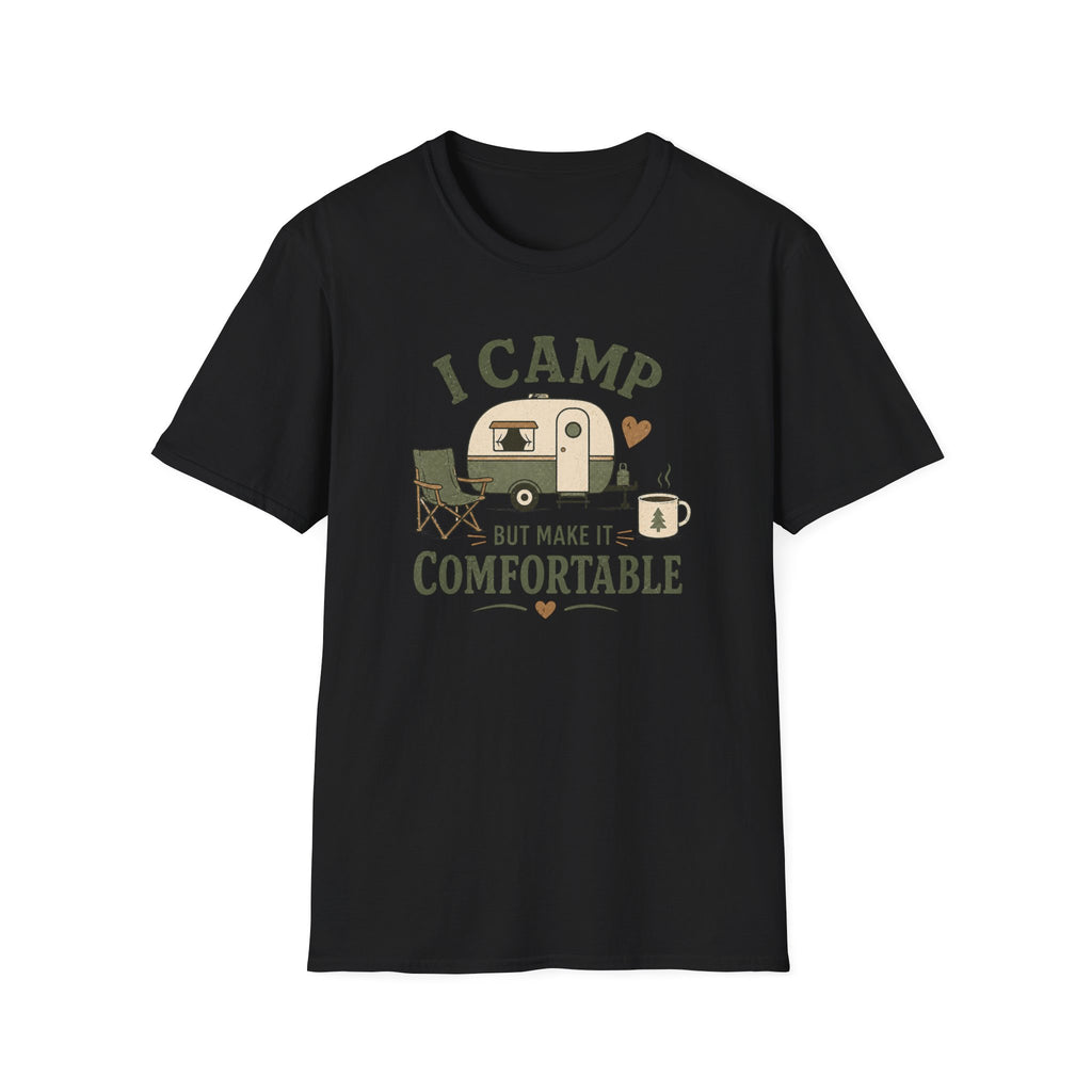 I Camp But Make It Comfortable