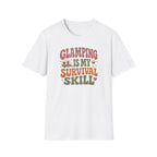 Glamping Is My Survival Skill