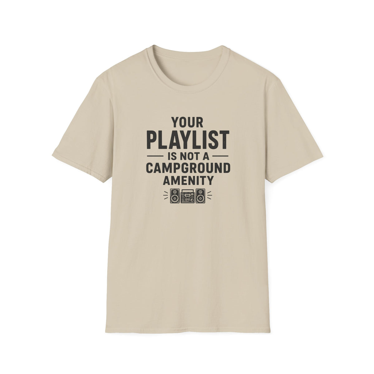 Your Playlist Is Not A Campground Amenity