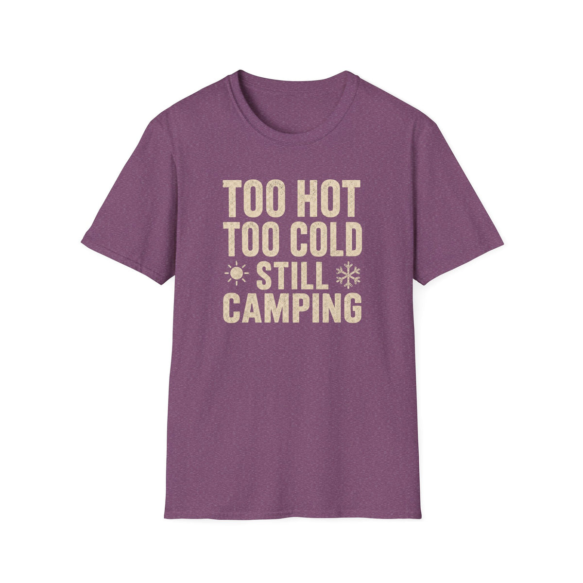 Too Hot Too Cold Still Camping