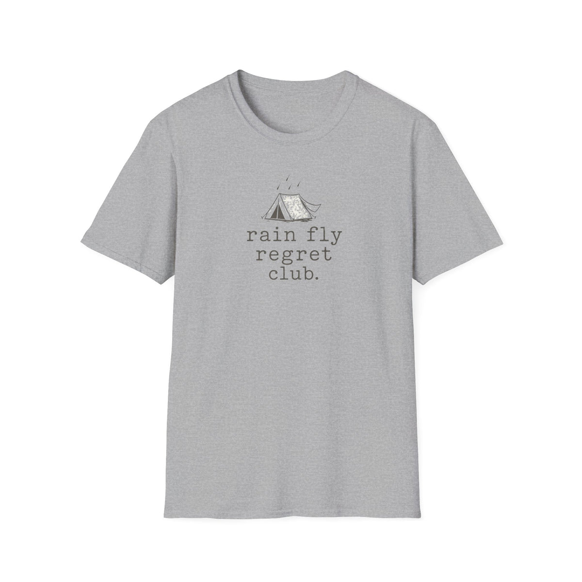 Rain Fly Regret Club.