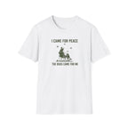 I Came for Peace - The Bugs Came for Me