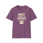Most Likely to Overpack and Forget Something