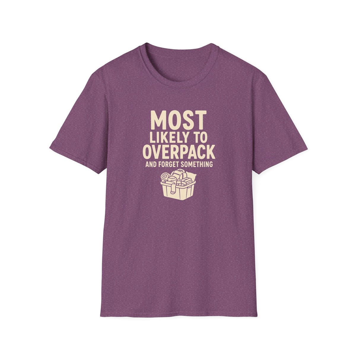 Most Likely to Overpack and Forget Something