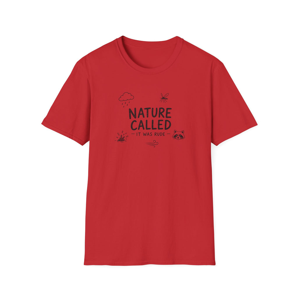Nature Called - It Was Rude