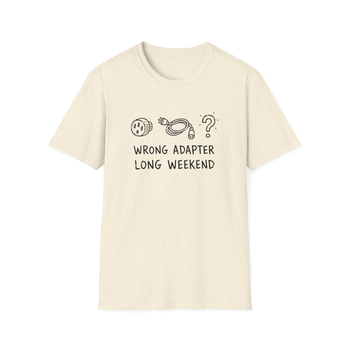 Wrong Adapter Long Weekend