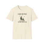 I Came for Peace - The Bugs Came for Me