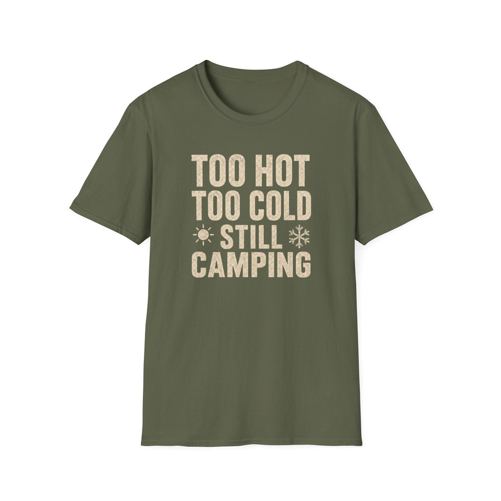 Too Hot Too Cold Still Camping