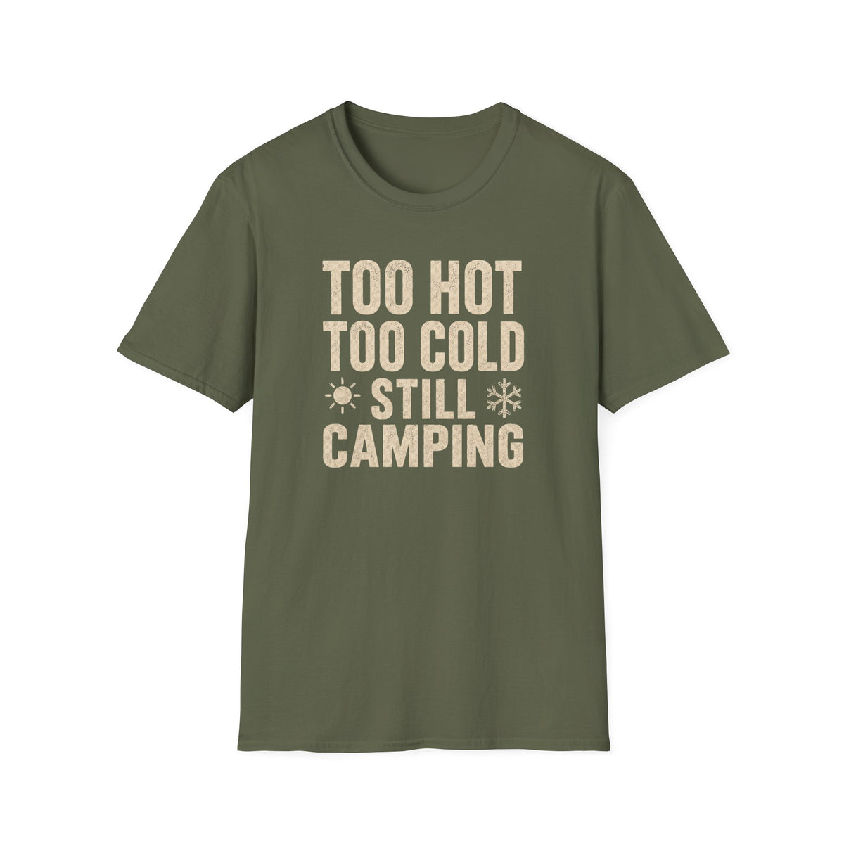 Too Hot Too Cold Still Camping