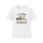I Camp But Make It Comfortable