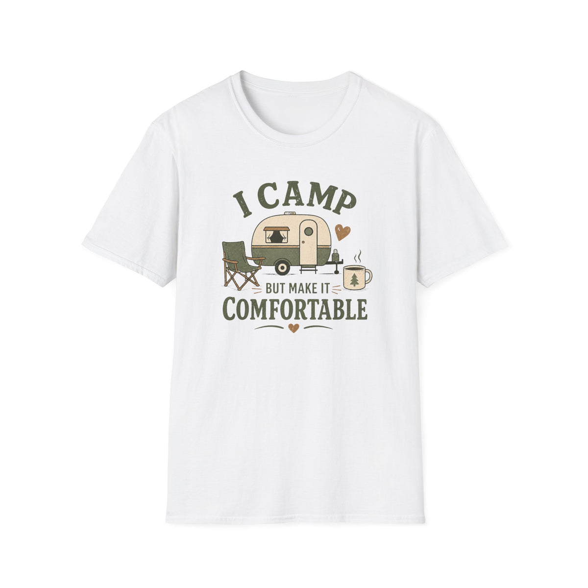 I Camp But Make It Comfortable