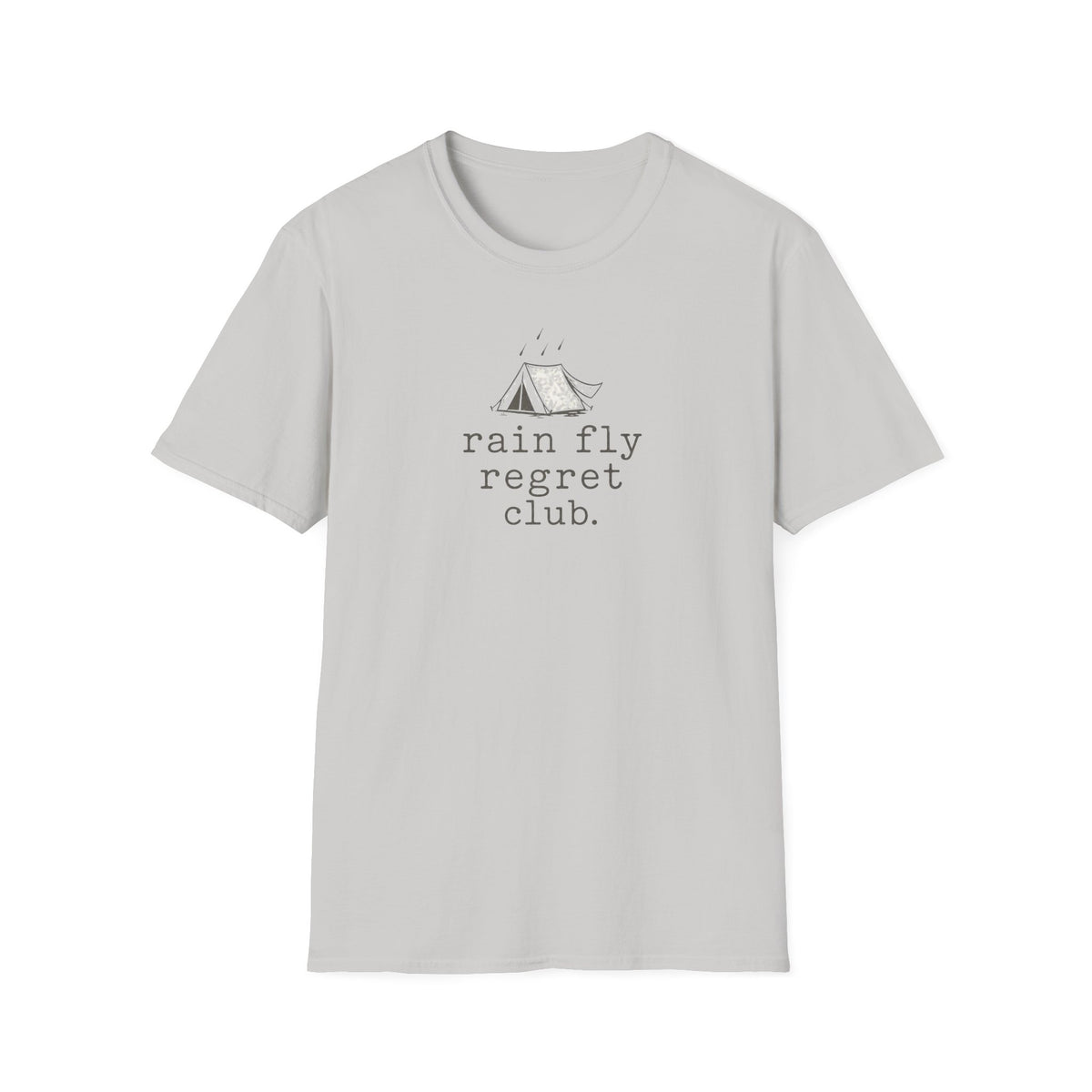 Rain Fly Regret Club.