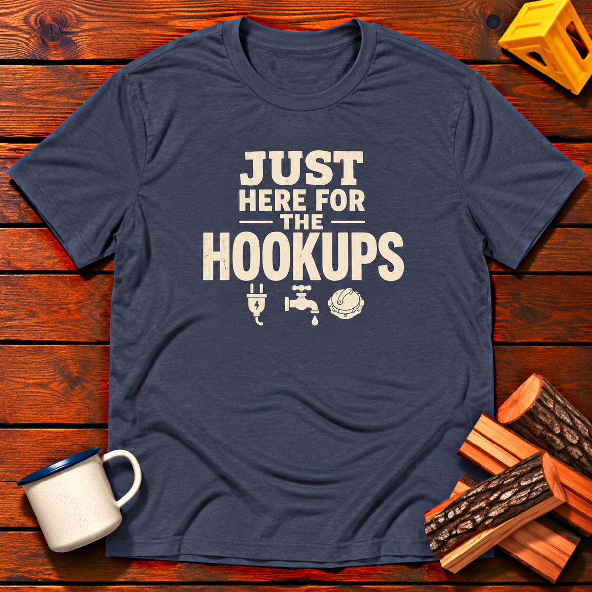 Just Here for the Hookups T-Shirt